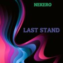 Nekero - Last stand