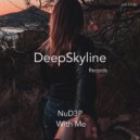 NuD3P - With Me (Original mix)