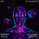 Stashion - This Is (Radio Edit)