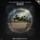 Atti Master & PUNK JUNGLE - Oasis (Extended Mix)
