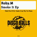 Roby.M - Think (Two Of Us) (Original Mix)