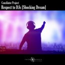 Conciliator Project - Respect to DJs [Shocking Dream]