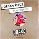 Jordan Reece - Enjoy Your Life (Radio Edit)