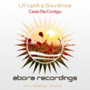 LR Uplift & SounEmot - Cada Dia Contigo (Original Mix)