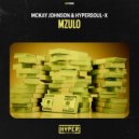 McKay Johnson & HyperSOUL-X - Mzulo