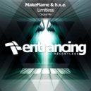 MakeFlame & h.x.e. - Limitless (Radio Edit)