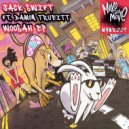 Jack Swift ft. Damon Trueitt - Woosah (Scott Diaz Extended Remix)