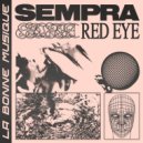 Sempra - Red Eye (Original Mix)