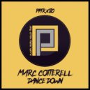 Marc Cotterell - Dance Down (Original Jackin Boogie Mix)