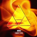 MRKO - I Won\'t Feel (Extended Mix)