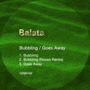 Balata - Goes Away