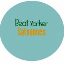 Salvanoes - Beat Yorker (Original Mix)