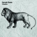 Hernan Quiez - Tribalism