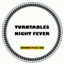 Turntables Night Fever - Time Of Madness