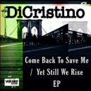 DiCristino - Yet Still We Rise (Brooklyn Mix)