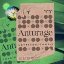 Anturage - Loveloud