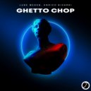 Luke Meson, Enrico Bigardi - Ghetto Chop (Radio Edit)
