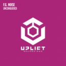 F.G. Noise - Unconquered (Original Mix)