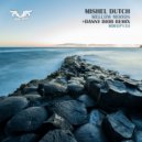Mishel Dutch - Mellow Moods (Danny Dior Remix)