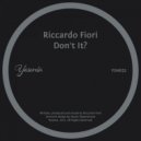 Riccardo Fiori - Don't It?
