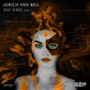 Ulrich Van Bell - So Good ... (Original Mix)