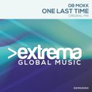 Db Mokk - One Last Time (Extended Mix)