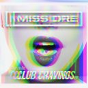 MISS DRE - Keep Going