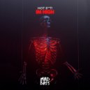 Hot Shit! - I'm High