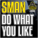 S Man - Do What You Want