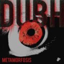 Dubh - Metamorfosis