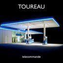 Toureau - Telecommande (MARTIN MATISKE Remix)