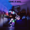 love is evil - Часть Откровения