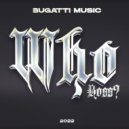 Bugatti Music - Who