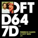 Ferreck Dawn x Izzy Bizu - Life