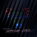 Like Post - Indian Vibe VIP (Original Mix)