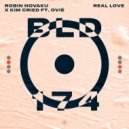 Robin Novaku x Kim Cried ft. Ovie - Real Love (Original Mix)