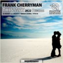 Frank Cherryman - This Way 2k22 (Tito DJ Remix)