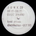 DJ Junk - Do It Do It