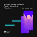 Stereo Underground, Sealine - Flashes