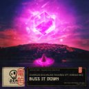 Charles B, Milan Tavares Feat Dread Mc - Buss It Down (Original Mix)