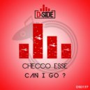 Checco Esse - Can I Go? (Adriano Dodici Remix)