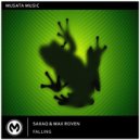 Saxaq, Max Roven - Falling (Original Mix)