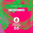 MF productions & Garas - So much love
