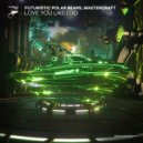 Futuristic Polar Bears & MasterCraft - Love You Like I Do (Original Mix)