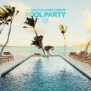 Alexander Cruel, Kaoru & Urbano - Pool Party