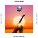 Jonas Blue & Louisa Johnson - Always Be There (Original Mix)