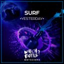 SURF - Yesterday