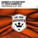 Sieber & Stavnstrup, Josie Sandfeld - Heatwave (Let Go) (Extended Mix)