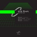 Kid Riot - Action! (Original Mix)