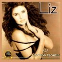 Liz - Que Tu Tienes (Remix)